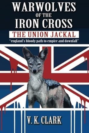 Warewolves of The Iron Cross: The Union Jackal