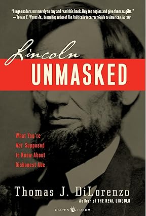 Lincoln Unmasked