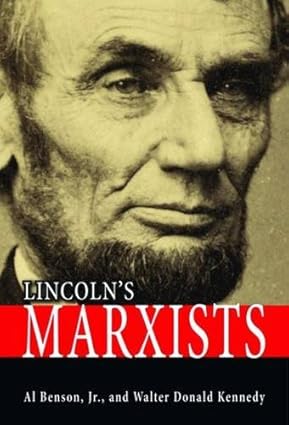 Lincoln's Marxists