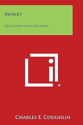 Money: Questions and Answers by Charles Coughlin