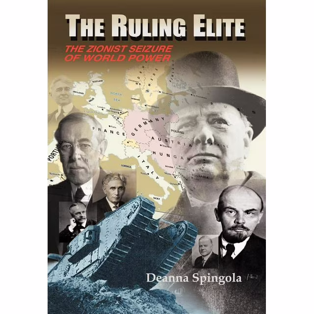 The Ruling Elite: Zionist Seizure of World Power